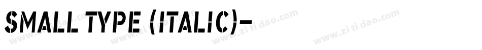 Small type (italic)字体转换